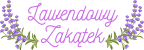 Lawendowy Zakątek